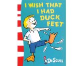 I Wish That I Had Duck Feet - Click Image to Close
