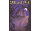 Chills and Thrills: Tales of Terror and Enchantment