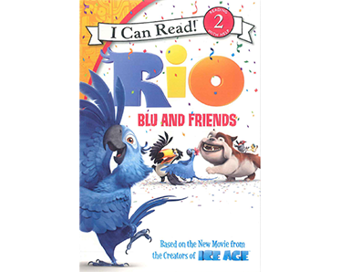 I Can Read! (R-2): Rio - Blu and Friends