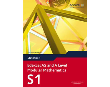 Edexcel AS and A Level Modular Mathematics Statistics 1 S1