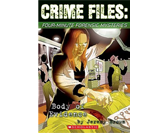 Crime Files: Four-Minute Forensic Mysteries: Body of Evidence