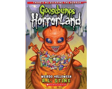 Goosebumps HorrorLand #16 Weirdo Halloween