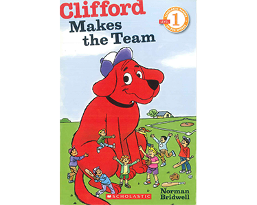 Scholastic Reader (L1): Clifford Makes the Team - Click Image to Close