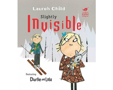 Lauren Child Picture Book: Slightly Invisible - Click Image to Close
