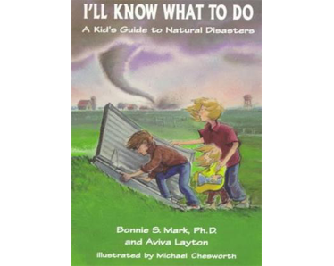 I'll Know What to Do: A Kid's Guide to Natural Disasters