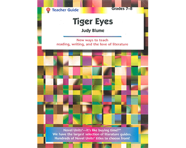 Grades 7-8: Tiger Eyes - Teacher Guide - Click Image to Close