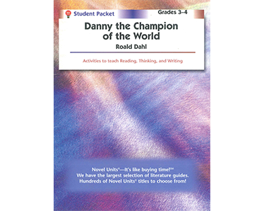 Grades 3-4: Danny the Champion of the World - Student Packet - Click Image to Close