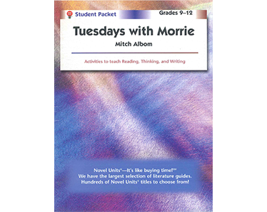 Grades 9-12: Tuesdays with Morrie - Student Packet