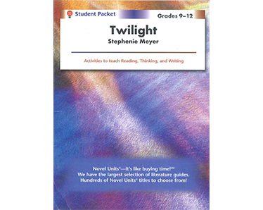 Grades 9-12: Twilight - Student Packet (2010 edition)