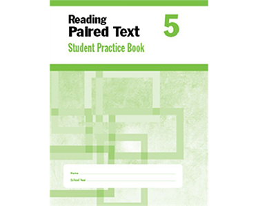 Reading Paired Text: Grade 5: Student Practice Book