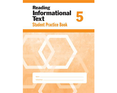Reading Informational Text: Grade 5: Student Practice Book