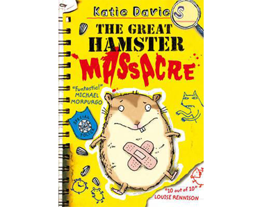 Katie Davies - The Great Hamster Massacre