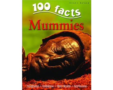 100 Facts On: Mummies - Click Image to Close