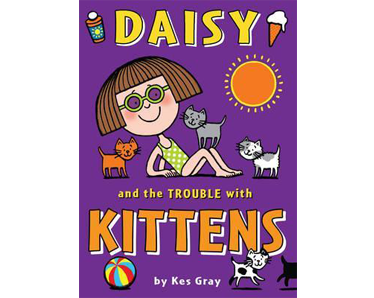 Daisy and the Trouble with Kittens