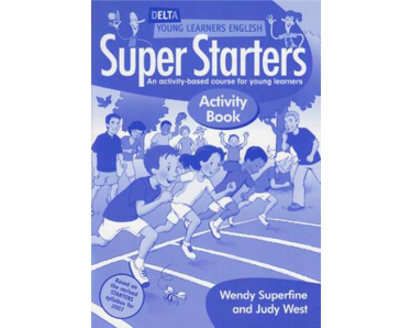 DYL English: Super Starters: Activity Book : An Activity-Based Course for Young Learners