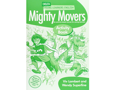 DYL English: Mighty Movers: Activity Book : An Activity-Based Course for Young Learners